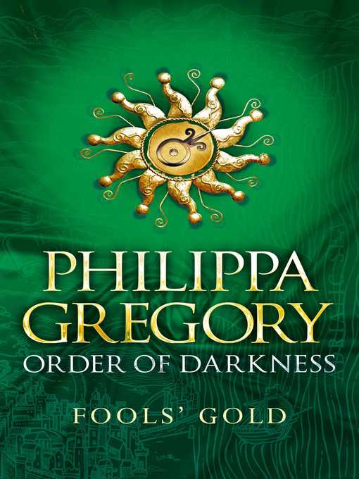 Title details for Fools' Gold by Philippa Gregory - Wait list